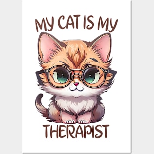 My Cat Is My Therapist Posters and Art